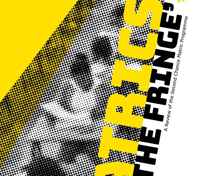 Matrics ‘on the Fringe’: a Review of the Second Chance Matric Programme.