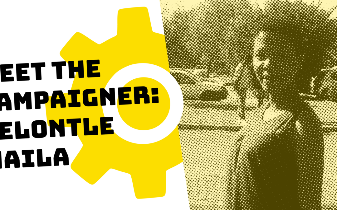 Meet the Campaigner | Pelontle Maila